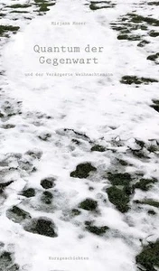 Quantum der Gegenwart: Und der Ver?rgerte Weihnachtsmann by Mirjana Moser Hardco - Picture 1 of 1