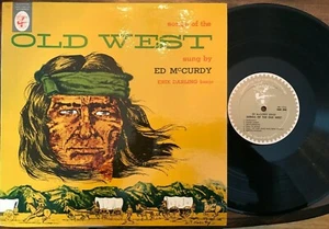 Songs From The Old West Sung By Ed McCurdy LP VG++ vinyl - Picture 1 of 2