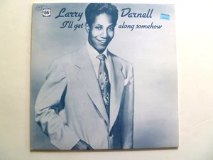 LARRY DARNELL - I’ll Get Along Somehow - Route 66 LP KIX-19 - R&B - Mono - M- - Picture 1 of 5