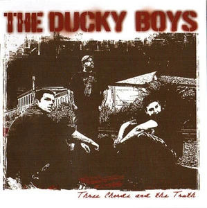 Ducky Boys - Three Chords And The Truth CD DROPKICK MURPHYS BLUE BLOODS BRUISERS - Picture 1 of 1