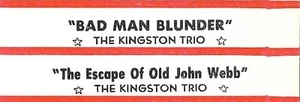 Jukebox Title Strip - Kingston Trio: "Bad Man Blunder / ...Old John Webb" Ver 2 - Picture 1 of 1