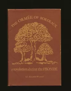 The Ormée of Bordeaux: A Revolution during the Fronde (Signed) - Picture 1 of 7
