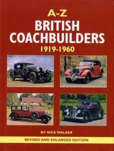 A-Z of British Coachbuilders 1919-1960 by Nick Walker NEW Hardback - Picture 1 of 1