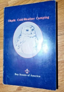 Okpik: Cold-Weather Camping by Boy Scouts of America (Paperback, 1994) - Picture 1 of 1
