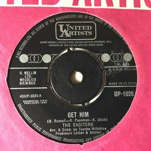 THE EXCITERS: "GET HIM" on UK UNITED ARTISTS 1026 - Picture 1 of 2