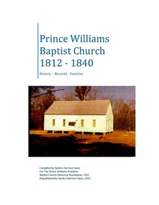 Prince Williams Baptist Church 1812 – 1840, History - Records – Families - Picture 1 of 1