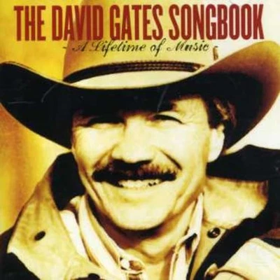 The David Gates Songbook - A Lifetime Of Music - Gates, David CD QIVG The Cheap - Bild 1 von 2