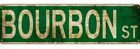 Bourbon Street Sign - Green and White Vintage Tin Metal - New Orleans Mardi Gras