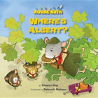 Eleanor May Where's Albert? (Paperback) Mouse Math (US IMPORT) 