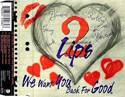 2 Lips We Want You Back for Good/ (CD) - Bild 1 von 2
