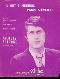 JACQUES DUTRONC partition musicale IL EST 5 HEURES... - Picture 1 of 1
