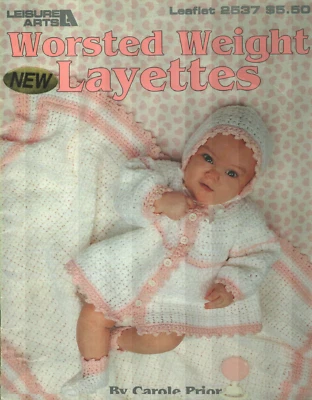 USED WORSTED WEIGHT LAYETTES 4 BABY SETS SWEATERS BUNTING CROCHET PATTERN BOOK - Image 1 of 4