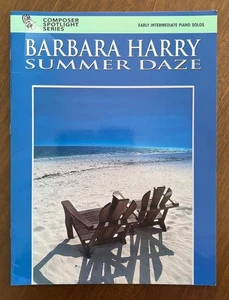SUMMER DAZE Easy Piano Solos Sheet Music by Barbara Harry (2001) Warner Bros. - Picture 1 of 3