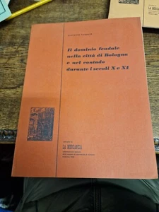 Il Dominio Feudale nella città di Bologna Farolfi Estratto Mercanzia 1963 S1 ^ - Imagen 1 de 3