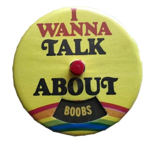 Vintage Button "I Wanna Talk About" Sex, Boobs, Kinky, Buns, Horny, Spin Dial 6 Wörter - Bild 1 von 8