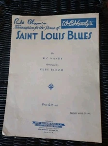 W C Handy's Saint Louis Blues Sheet Music Arranged By Rube Bloom - Picture 1 of 5