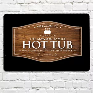 Personalise any name Hot Tub out door wood effect label sign A4 metal Sign  - Picture 1 of 2