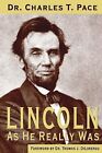 Lincoln As He Really Was By Dilorenzo, Thomas J. -Paperback