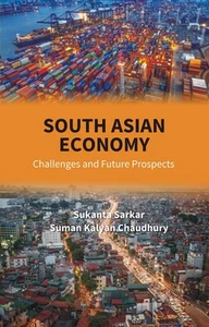 South Asian Economy: Challenges and Future Prospects [Hardcover] - Picture 1 of 1