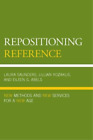 Lillian Rozaklis Eileen G Abels Laura Saunders Repositioning Reference Poche