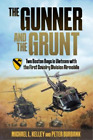 Peter Burbank Michael L. Kelley The Gunner and the Grunt (Hardback) (UK IMPORT)