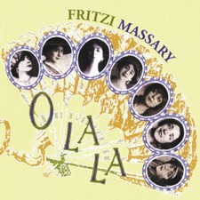 Fritzi Massary - O-La-La (Frühe Aufnahmen 1905-1920) - Kleinkunst/Kabarett/Li...