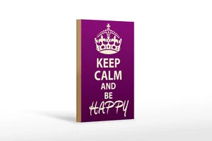 Holzschild Spruch 12x18 cm Keep Calm and be happy Deko Schild wooden sign - Picture 1 of 5