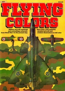 Squadron Signal Publications FLYING COLORS Military Aircraft Markings - Picture 1 of 2
