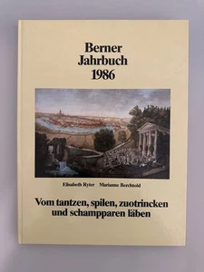 Vom tantzen, spilen, zuotrincken und schampparen läben (Berner Jahrbuch, 1986). - Picture 1 of 1