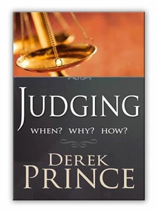 Judging: When? Why? How? - by Derek Prince - Picture 1 of 2