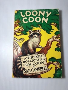 Loony Antics of a Rollicking Raccoon Sam Campbell 1954 Hardcover Book - Bild 1 von 8