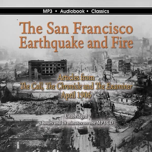 The San Francisco Earthquake and Fire - MP3 CD Audiobook in CD jacket - Imagen 1 de 4