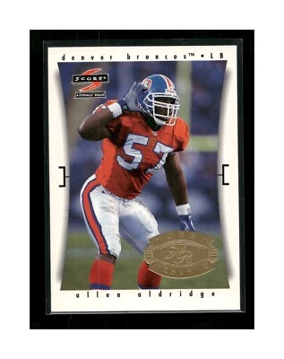 1997 Score Hobby Reserve Denver Broncos Football Card #72 Allen Aldridge - Image 1 of 2