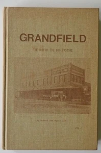 GRANDFIELD THE HUB OF THE BIG PASTURE OKLAHOMA BY WYATT 1974 1ST ED HB - Picture 1 of 11
