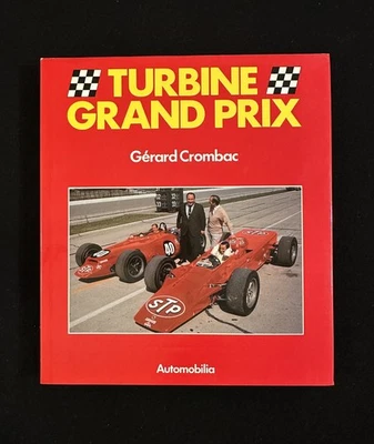 Turbine Grand Prix Gerard Crombac 1989 Near Fine Book VG+ DJ - Image 1 of 4
