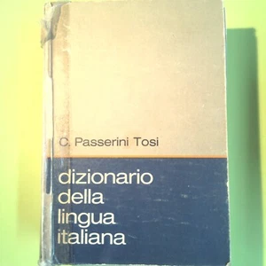 WÖRTERBUCH DER ITALIENISCHEN SPRACHE PASSERINI TOSI FÜRSTENTUM 1969 - Bild 1 von 1