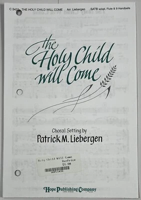 The Holy Child Will Come Patrick Liebergen SATB teclado de coro flauta campanas Foto 1 de 4