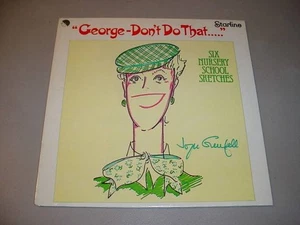 JOYCE GRENFELL SEALED LP IMPORT George Don't Do That, 6 Nursery School Sketches - Picture 1 of 1