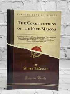 The Constitutions of the Free-Masons by James Anderson [2012] - Picture 1 of 6
