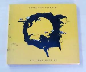 George Fitzgerald - All That Must Be (2018) CD Digipak Album Sealed - Foto 1 di 2