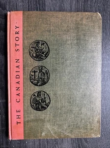 The Canadian Story 1st Edition 1958 by May McNeer Lynd Ward HC Ex-library Book - Imagen 1 de 10
