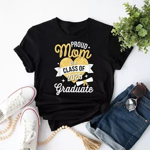 Mom Senior 2025 Proud Mom Of A Class Of 2025 Graduate Mother Womens Mens T-Shirt - Picture 1 of 21