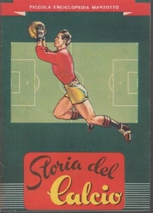 LC- STORIA DEL CALCIO -- PICCOLA ENCICLOPEDIA MARZOTTO --- 1950- S- XFS40 - Picture 1 of 1