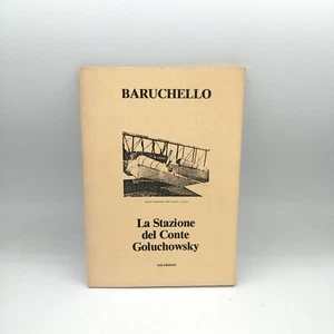 "LA STAZIONE DEL CONTE GOLUCHOWSKY" Baruchello, Exit 1978 Gianfranco Baruchello - Imagen 1 de 9