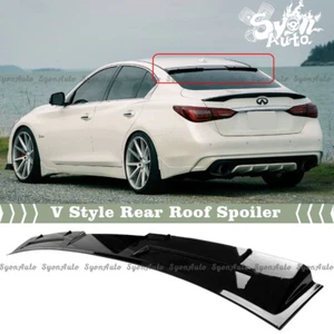 FITS 2014-2024 INFINITI Q50 GLOSS BLACK V STYLE ROOF SPOILER VISOR SPLITTER WING - Picture 1 of 5