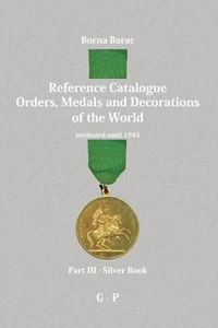ORDER, MEDAL, DECORATION, CATALOGUE - Borna Barac: Reference Catalogue Part 3 - Picture 1 of 5
