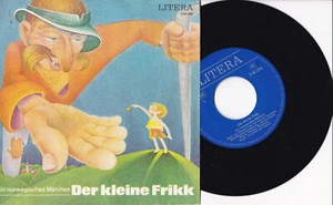 Der Kleine Frikk (Ein Norwegisches Märchen) 7" 45 Litera (5 60 094) - Picture 1 of 1