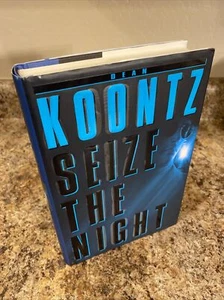 Seize the Night - SIGNED - By Dean Koontz - 1st Printing Near Fine Hardcover - Imagen 1 de 12