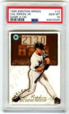 CAL RIPKEN JR.~RARE (POP 21) 1995 FLEER EMOTION GAME 2,130 PSA-10 GEM-MT CARD#13
