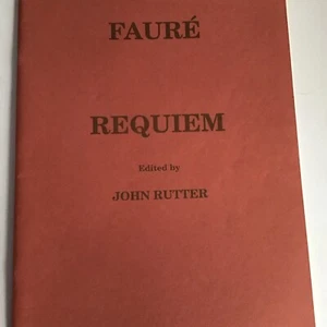 Fauré REQUIEM Op 48 Chamber Music Instrumentation Editor John Rutter Vocal/Organ - Picture 1 of 3